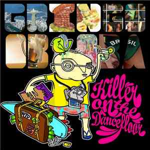 Killer On The Dancefloor - Gringo Oba Oba EP