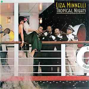 Liza Minnelli - Tropical Nights