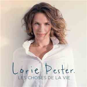 Lorie Pester - Les Choses De La Vie