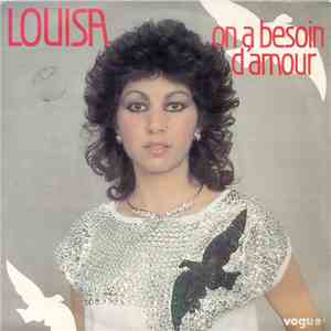 Louisa  - On A Besoin D'amour