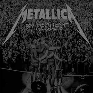 Metallica - By Request