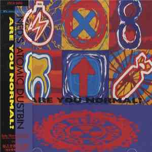 Ned's Atomic Dustbin - Are You Normal?