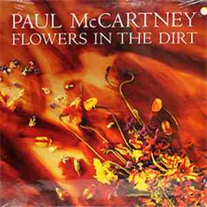 Paul McCartney - Flowers In The Dirt