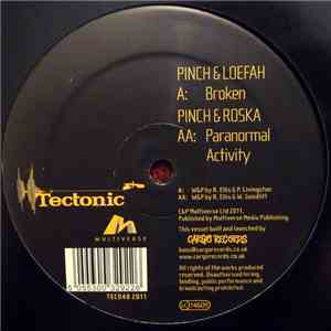 Pinch  & Loefah / Pinch  & Roska - Broken / Paranormal Activity