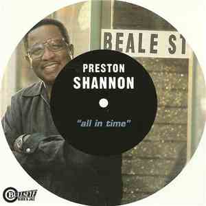 Preston Shannon - All In Time