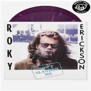 Roky Erickson - Don't Slander Me