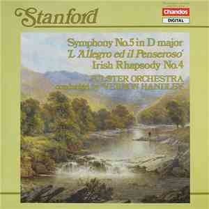 Stanford, Vernon Handley, Ulster Orchestra - Symphony No. 5 In D Major 'L'A ...