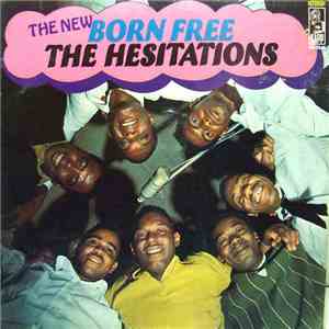 The Hesitations - The New Born Free