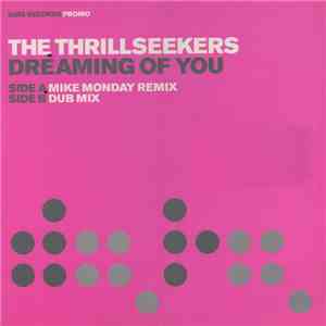 The Thrillseekers - Dreaming Of You