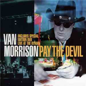 Van Morrison - Pay The Devil