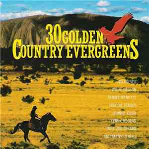 Various - 30 Golden Country Evergreens