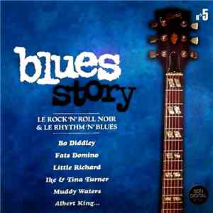 Various - Blues Story N° 5 - Le Rock'N' Roll Noir & Le Rhythm'N' Blues