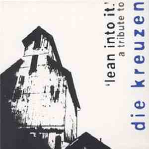 Various - Lean Into It - A Tribute To Die Kreuzen