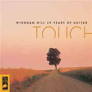 Various - Touch: Windham Hill 25 Years Of Guitar