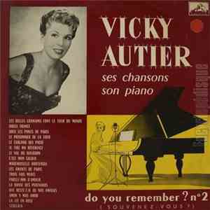 Vicky Autier, Sons Chansons, Son Piano - Do You Remember? Nº 2 (Souvenez-vo ...