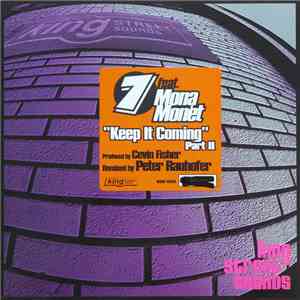 7 Feat. Mona Monét - Keep It Coming (Part II)