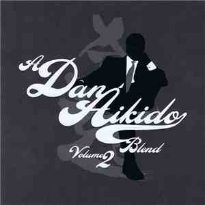 A Dan Aikido Blend - Volume 2