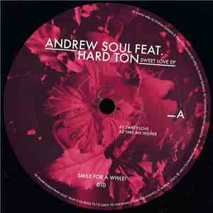 Andrew Soul Feat. Hard Ton  - Sweet Love