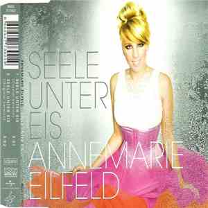 Annemarie Eilfeld - Seele Unter Eis