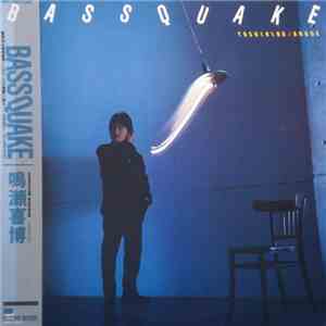 鳴瀬喜博 - Bassquake