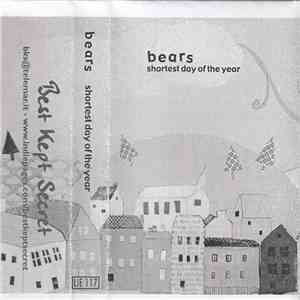 Bears - Shortest Day Of The Year