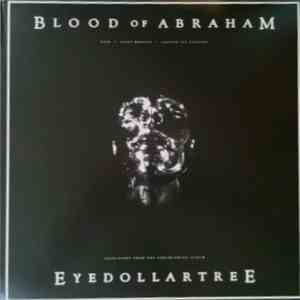 Blood Of Abraham  - Eyedollartree