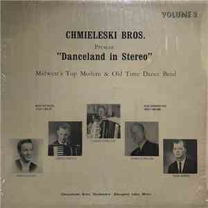 Chmieleski Brothers - Danceland In Stereo Volume 2
