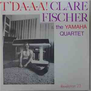 Clare Fischer - T'DA-A-A-A-A!