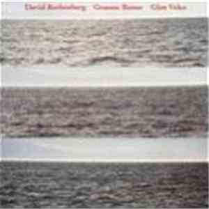 David Rothenberg / Glen Velez / Graeme Boone - On the Cliffs of the Heart