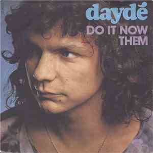 Daydé - Do It Now / Them