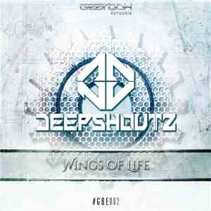 Deepshoutz - Wings Of Life