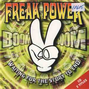 Freak Power - Waiting For The Story To End