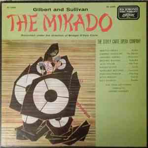 Gilbert And Sullivan • D'Oyly Carte Opera Company, The - The Mikado