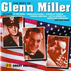 Glenn Miller - The Best Of