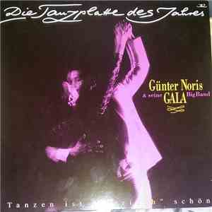 Günter Noris & Seine Gala Big Band - Die Tanzplatte Des Jahres '92 - Tanzen Ist 