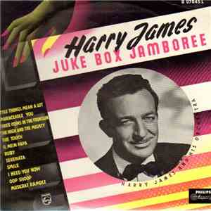 Harry James  - Juke Box Jamboree