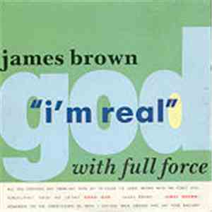 James Brown With Full Force - I'm Real