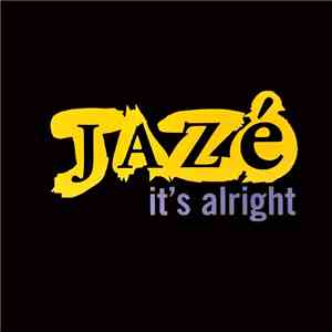 Jazé - It's Alright