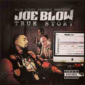 Joe Blow  - True Story