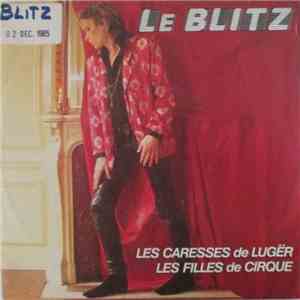 Le Blitz - Les Caresses De Lugër