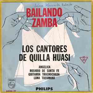 Los Cantores De Quilla Huasi - Bailando Zamba