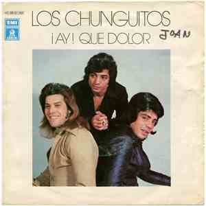 Los Chunguitos - ¡Ay! Que Dolor