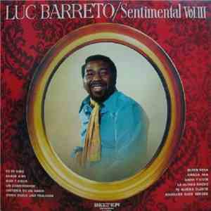 Luc Barreto - Sentimental (Vol. III)
