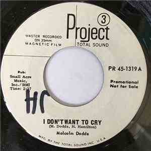 Malcolm Dodds - I Don't Want To Cry