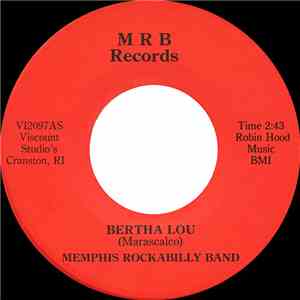 Memphis Rockabilly Band - Bertha Lou / Endless Sleep