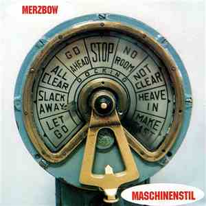 Merzbow - Maschinenstil