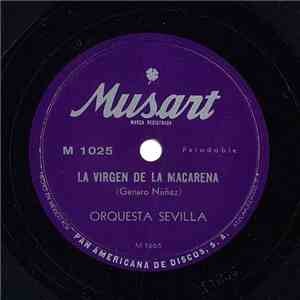 Orquesta Sevilla - La Virgen de la Macarena / Cielo Andaluz