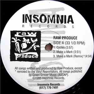 Raw Produce - Cycles / Make A Mark