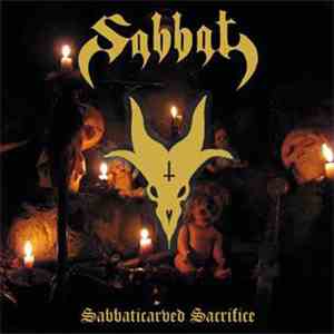 Sabbat - Sabbaticarved Sacrifice