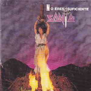 Santa  - No Eres Suficiente